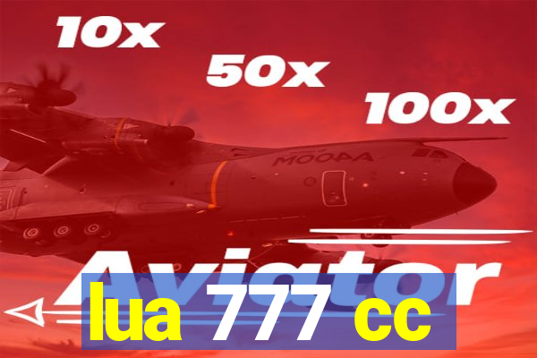 lua 777 cc